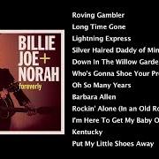 The lyrics ROVING GAMBLER of BILLIE JOE + NORAH is also present in the album Foreverly (2013)