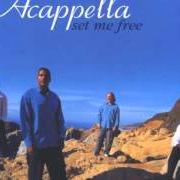 The lyrics RESCUE of ACAPPELLA is also present in the album The collection (1998)