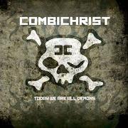 The lyrics I WANT YOUR BLOOD of COMBICHRIST is also present in the album Today we are all demons (2009)