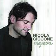 The lyrics LES MOTS QU'ON A PEUR D'ENTENDRE of NICOLA CICCONE is also present in the album Imaginaire (2010)