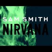 The lyrics SAFE WITH ME of SAM SMITH is also present in the album Nirvana (2013)