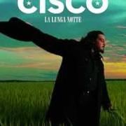 The lyrics TINA of CISCO is also present in the album La lunga notte (2006)