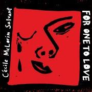 The lyrics FOG of CECILE MCLORIN SALVANT is also present in the album For one to love (2015)