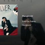 The lyrics ALMENO TU of FRED DE PALMA is also present in the album Hanglover (2017)