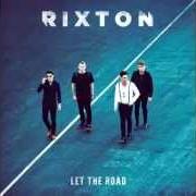 The lyrics APPRECIATED of RIXTON is also present in the album Let the road (2014)