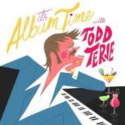 The lyrics INTRO (IT'S ALBUM TIME) of TODD TERJE is also present in the album It's album time (2014)