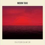 The lyrics DOMINO of MOON TAXI is also present in the album Daybreaker (2015)