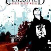 The lyrics CHEAP TALK of CLASSIFIED is also present in the album Hitch hikin' music (2006)