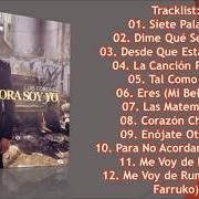 The lyrics DESDE QUE ESTÁ CONMIGO of LUIS CORONEL is also present in the album Ahora soy yo (2017)
