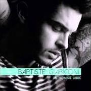 The lyrics DEMAIN of BAPTISTE GIABICONI is also present in the album Un homme libre (2014)