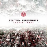 The lyrics THE STRUGGLE of SOLITARY EXPERIMENTS is also present in the album Future tense (2018)