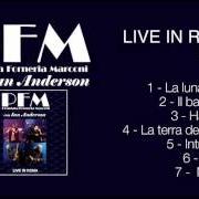 The lyrics LA TENTAZIONE of P.F.M. (PREMIATA FORNERIA MARCONI) is also present in the album Live in roma (feat. ian anderson) (2012)