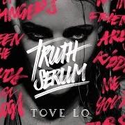 The lyrics OVER of TOVE LO is also present in the album Truth serum - ep (2014)