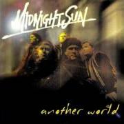 The lyrics ANOTHER WORLD of MIDNIGHT SUN is also present in the album Another world (1997)