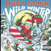 The lyrics I WANT SOME of HUEY MACK is also present in the album Wild winter (2017)
