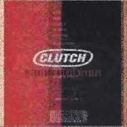 The lyrics JUGGERNAUT of CLUTCH is also present in the album Pitchfork (1991)