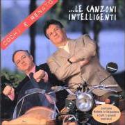 The lyrics A ME MI PIACE IL MARE of COCHI E RENATO is also present in the album Le canzoni intelligenti (2000)