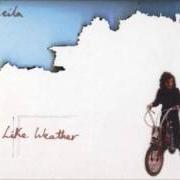 The lyrics WON'T YOU BE MY BABY,BABY of LEILA is also present in the album Like weather (1998)