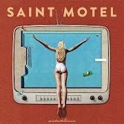 The lyrics DESTROYER of SAINT MOTEL is also present in the album Saintmotelevision (2016)