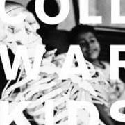 The lyrics MEXICAN DOGS of COLD WAR KIDS is also present in the album Loyalty to loyalty (2008)