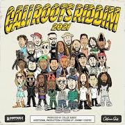 The lyrics BE ALRIGHT of COLLIE BUDDZ is also present in the album Cali roots riddim 2021 (2021)