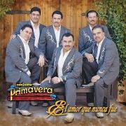The lyrics ESE of CONJUNTO PRIMAVERA is also present in the album El amor que nunca fue (2007)