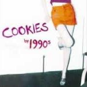 The lyrics SITUATION of 1990S is also present in the album Cookies (2007)