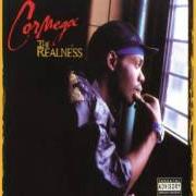 The lyrics THUN & KICKO of CORMEGA is also present in the album The realness (2001)