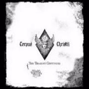 The lyrics BITTER BLOOD of CORPUS CHRISTII is also present in the album The torment continues (2005)