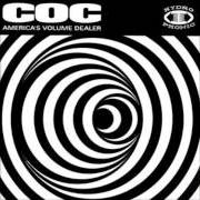 The lyrics TAKE WHAT YOU WANT of CORROSION OF CONFORMITY is also present in the album America's volume dealer (2000)