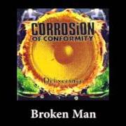 The lyrics CANYON MAN of CORROSION OF CONFORMITY is also present in the album Corrosion of conformity (2012)