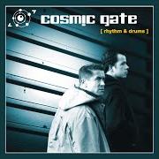 The lyrics THE RHYTHM of COSMIC GATE is also present in the album Rhythm & drums (2001)