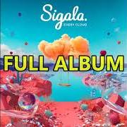 The lyrics MELODY of SIGALA is also present in the album Every cloud (2023)