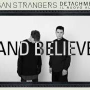 The lyrics 5 of URBAN STRANGERS is also present in the album Detachment (2016)