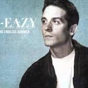 The lyrics RUNAROUND SUE of G-EAZY is also present in the album The endless summer (2011)