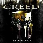 The lyrics FEAR of CREED is also present in the album Full circle (2009)