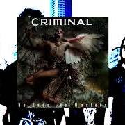 The lyrics DARK HALF of CRIMINAL is also present in the album No gods, no masters (2004)