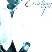 The lyrics NUESTRO AMOR of CRISTIAN CASTRO is also present in the album Azul (2001)