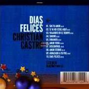 The lyrics DINAMITA of CRISTIAN CASTRO is also present in the album Días felices (2005)
