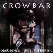 The lyrics FEEDING FEAR of CROWBAR is also present in the album Obedience thru suffering (1992)