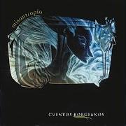 The lyrics UN DIA ETERNO of CUENTOS BORGEANOS is also present in the album Psicomágico (2009)