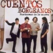 The lyrics ESPERANDO of CUENTOS BORGEANOS is also present in the album Fantasmas de lo nuevo (2002)