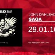 The lyrics WHERE YOU ARE of JOHN DAHLBACK is also present in the album Saga (2016)