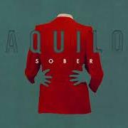 The lyrics ALWAYS FOREVER of AQUILO is also present in the album Sober (2020)