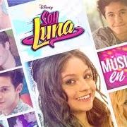 The lyrics VALIENTE of ELENCO DE SOY LUNA is also present in the album Música en ti (música de la serie de disney channel) (2016)