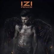 The lyrics PAZZO of IZI is also present in the album Fenice (2016)