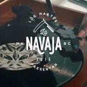 The lyrics LA NAVAJA of LOS MARTES is also present in the album Cierto día (2015)