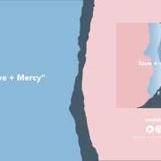 The lyrics LOVE + MERCY of INTENSIFIRE is also present in the album Love + mercy (2017)