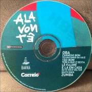 The lyrics CHAMEGO BOM of ALAVONTÊ is also present in the album Alavontê (2016)