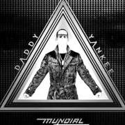 The lyrics ME ENTERÉ of DADDY YANKEE is also present in the album Daddy yankee mundial